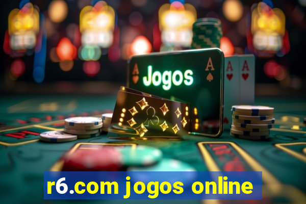 r6.com jogos online